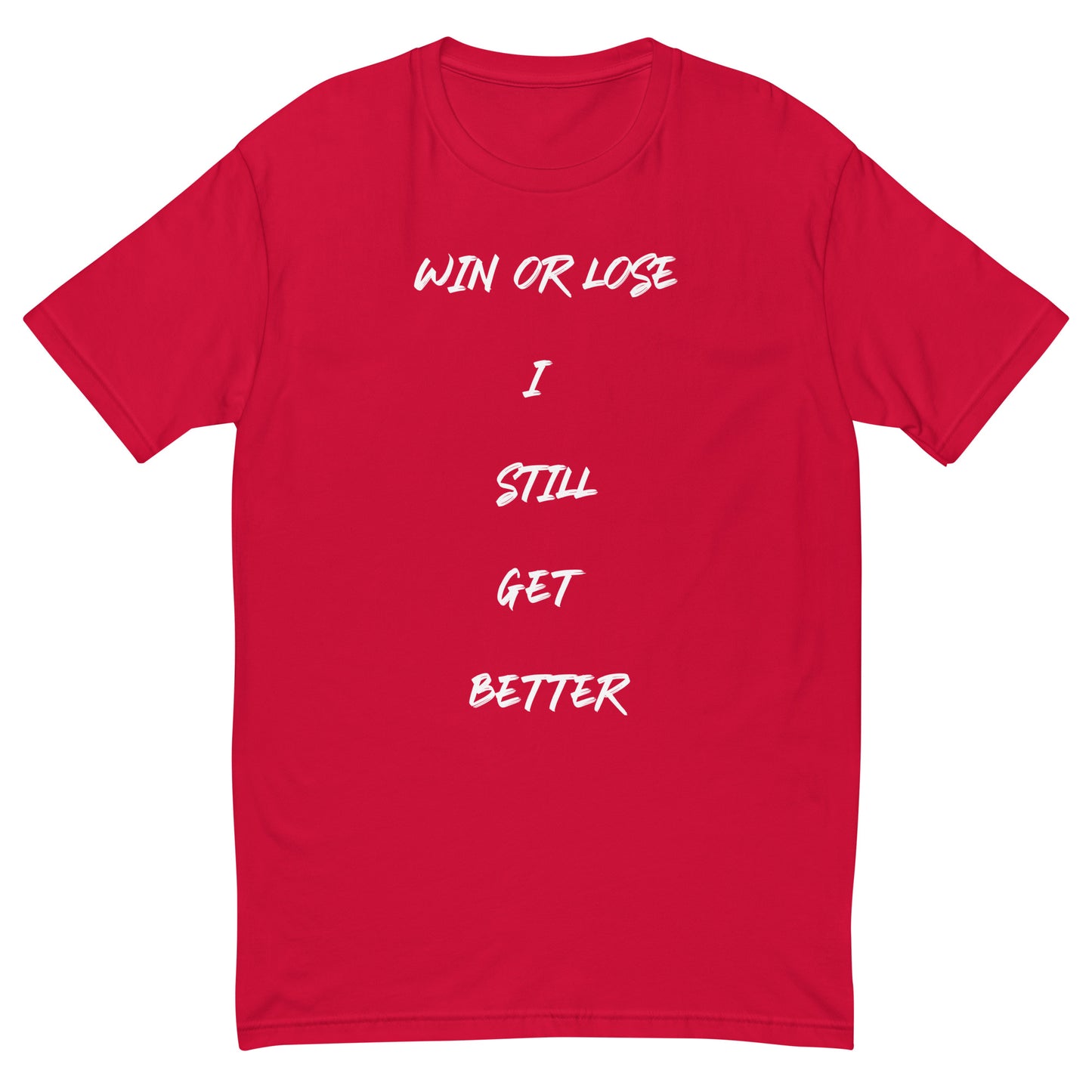 Motivational Short Sleeve T-shirt