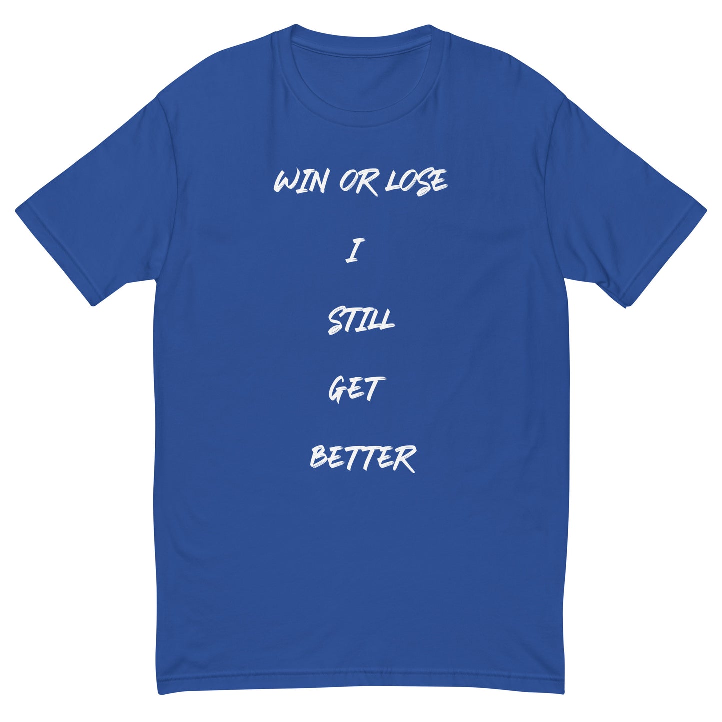 Motivational Short Sleeve T-shirt